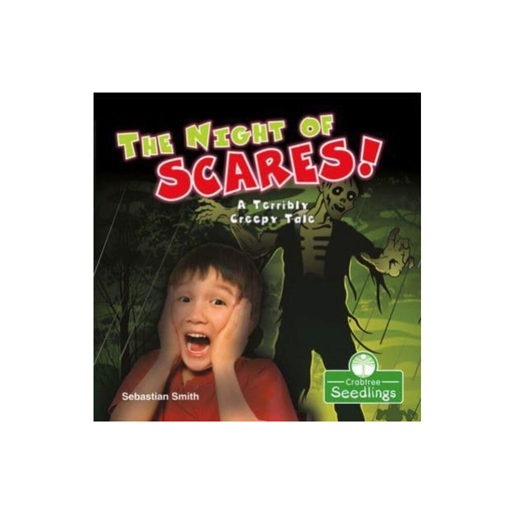 Crabtree Publishing Co,US The Night of Scares!: A Terribly Creepy Tale (häftad, eng)