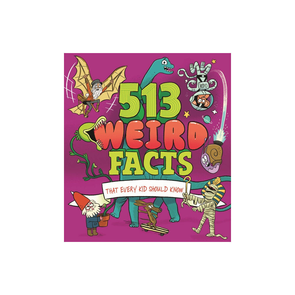 Arcturus publishing ltd 513 Weird Facts That Every Kid Should Know (häftad, eng)