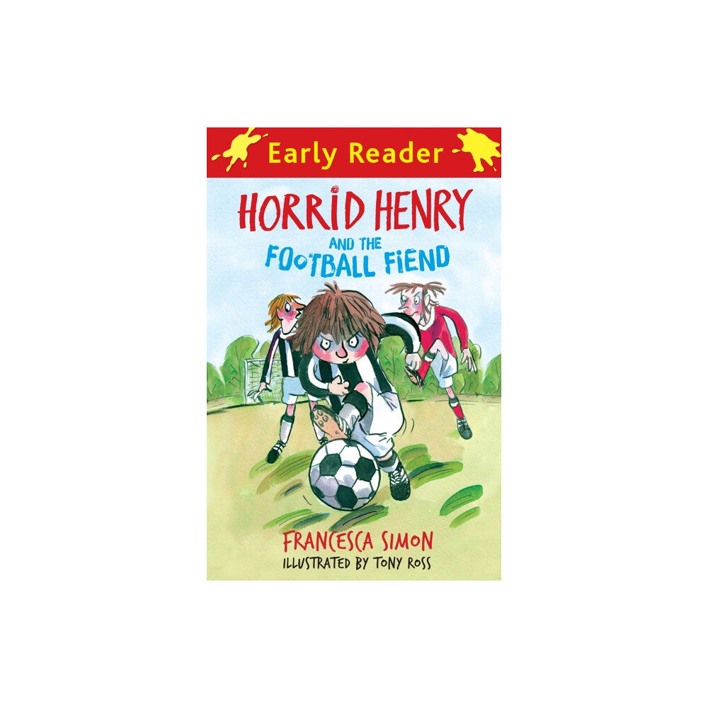 Hachette Children's Group Horrid Henry Early Reader: Horrid Henry and the Football Fiend (häftad, eng)