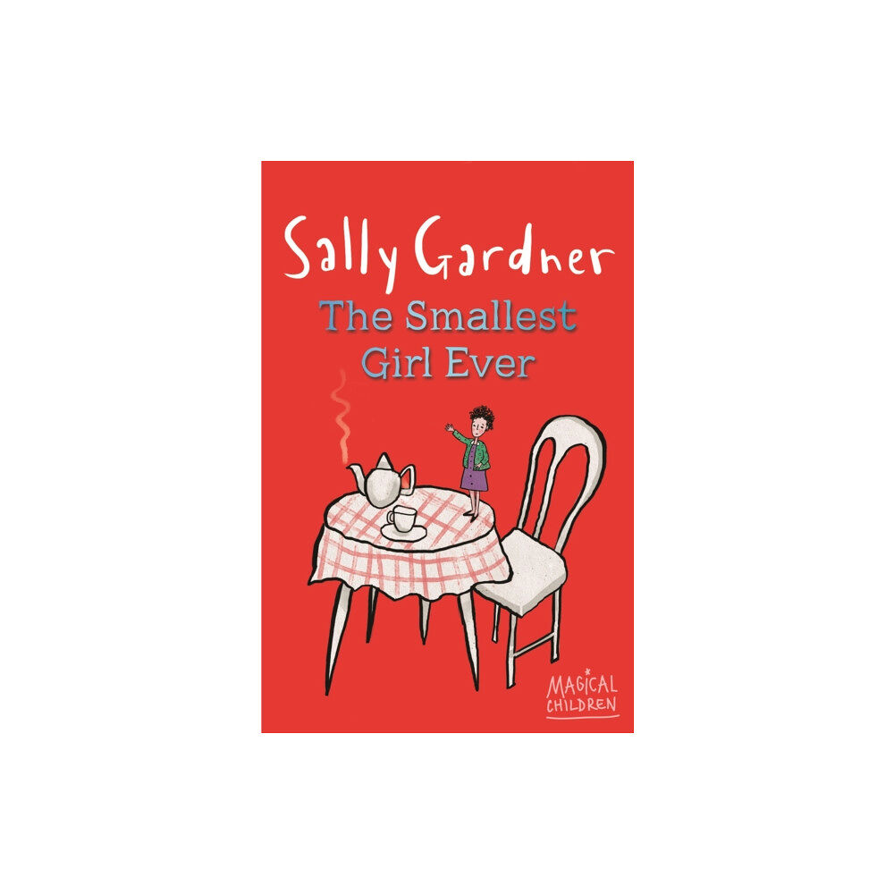Hachette Children's Group Magical Children: The Smallest Girl Ever (häftad, eng)