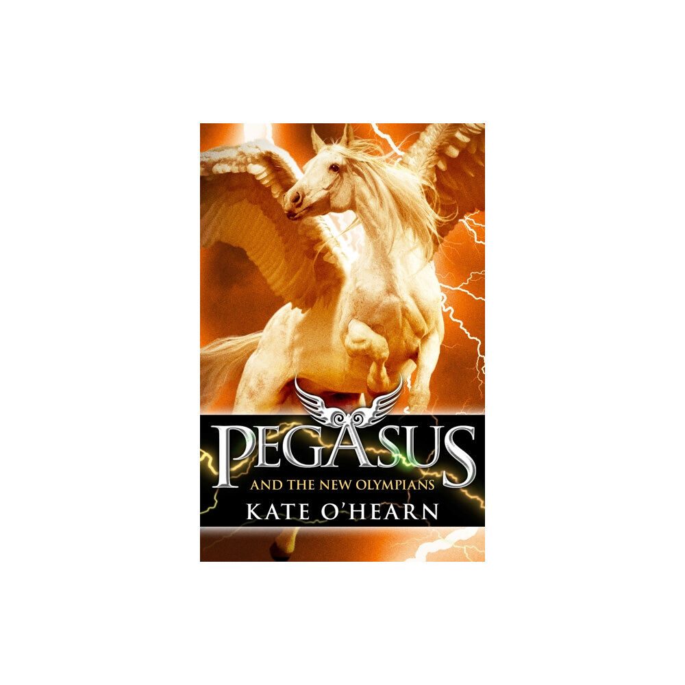 Hachette Children's Group Pegasus and the New Olympians (häftad, eng)