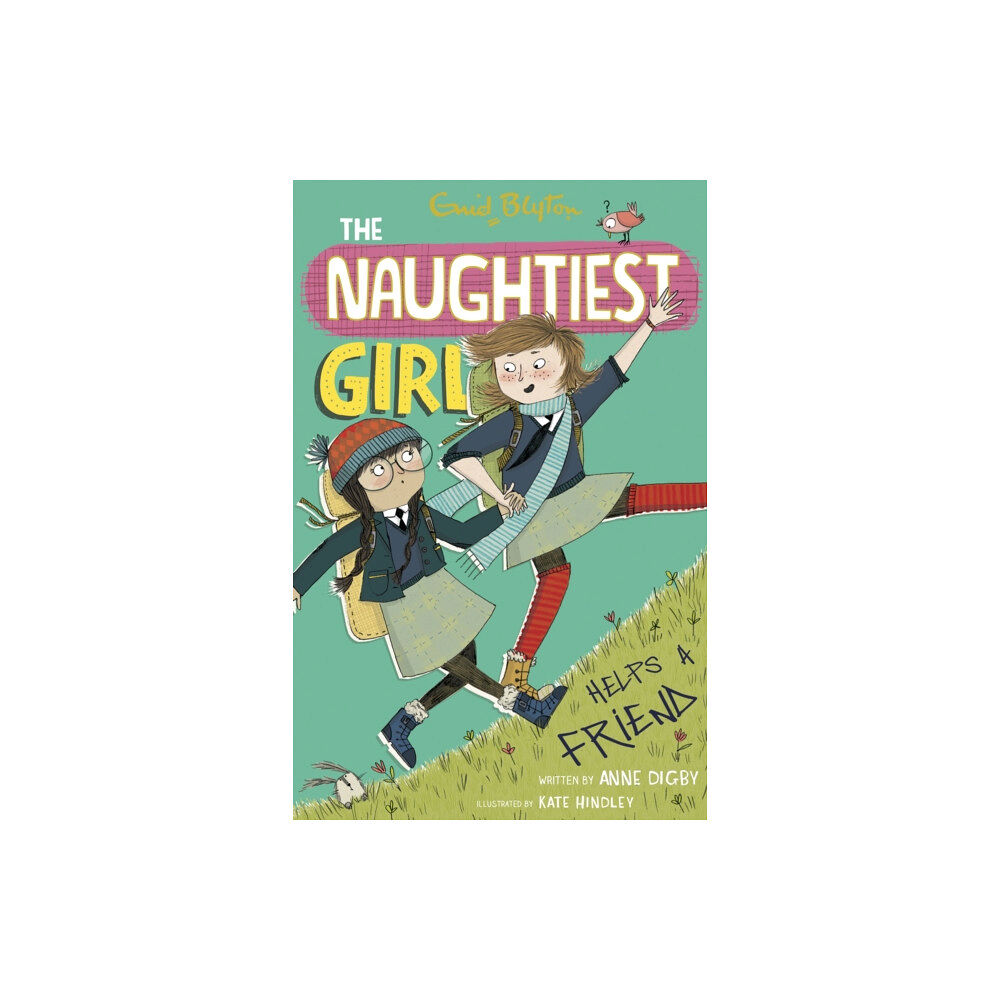 Hachette Children's Group The Naughtiest Girl: Naughtiest Girl Helps A Friend (häftad, eng)