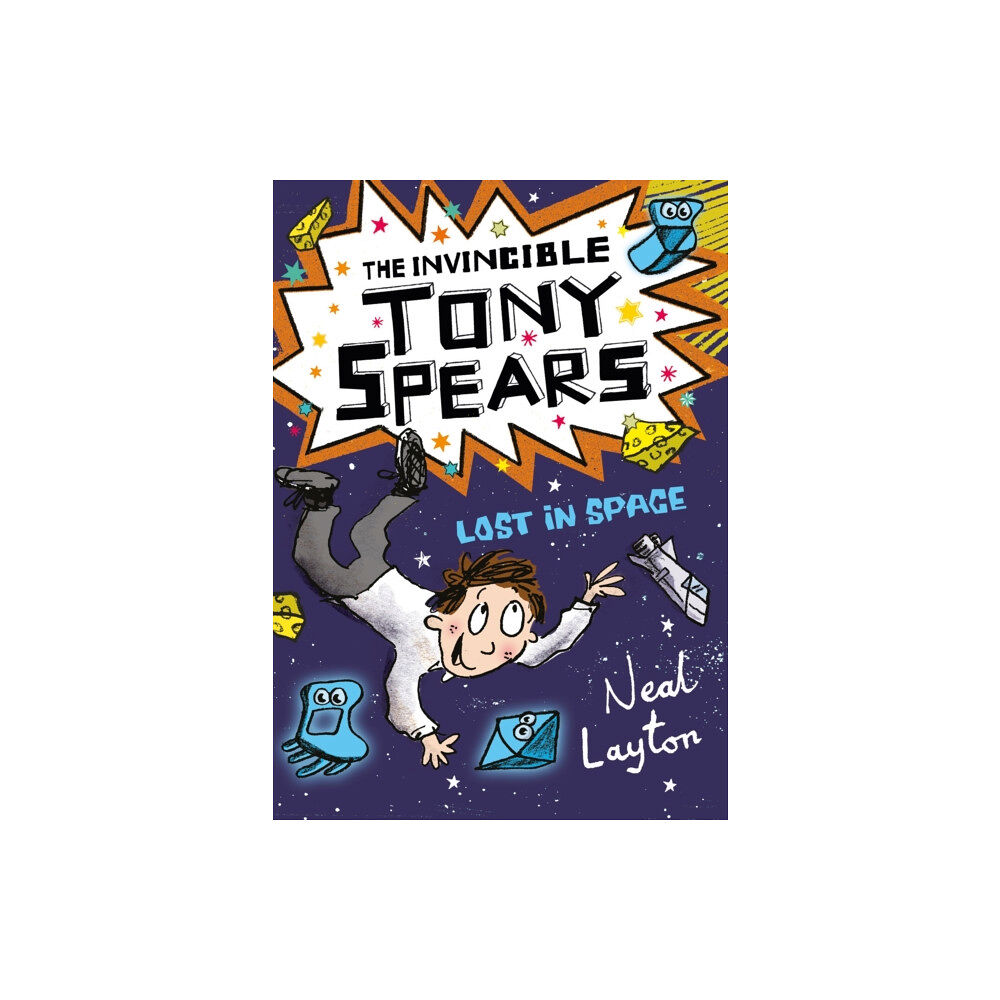 Hachette Children's Group The Invincible Tony Spears: Lost in Space (häftad, eng)