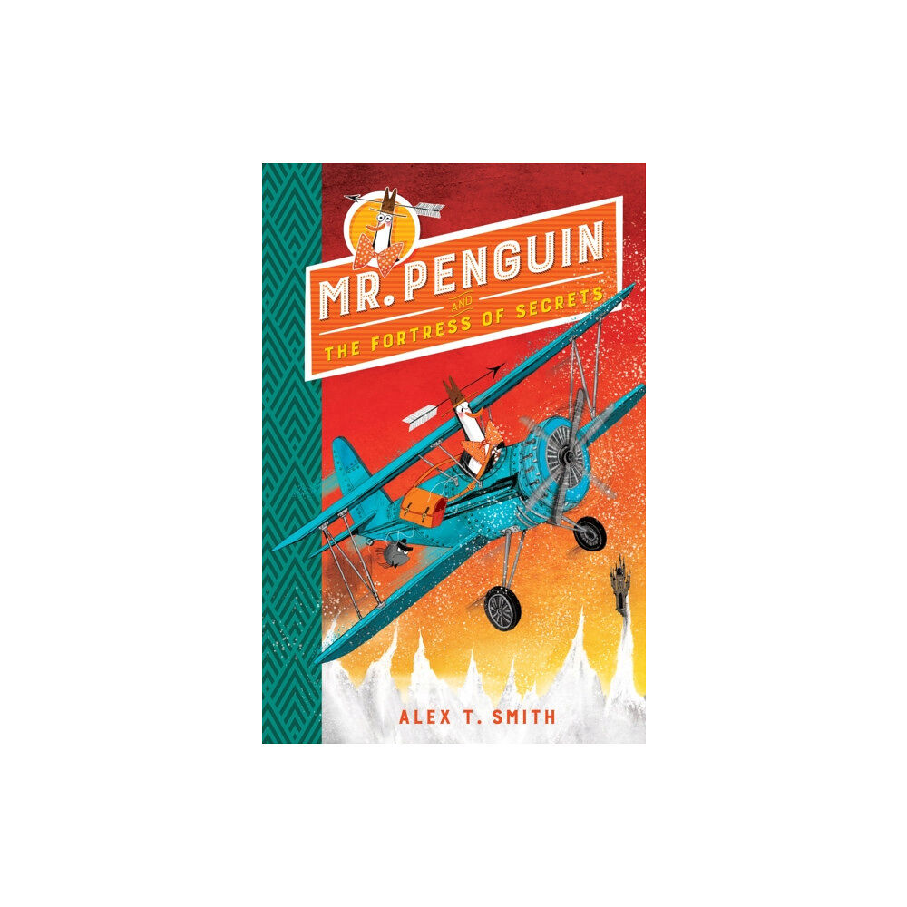 Hachette Children's Group Mr Penguin and the Fortress of Secrets (häftad, eng)