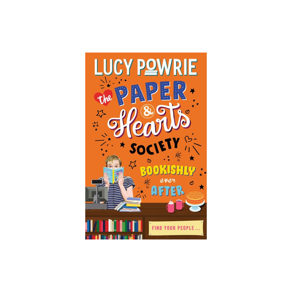 Hachette Children's Group The Paper & Hearts Society: Bookishly Ever After (häftad, eng)