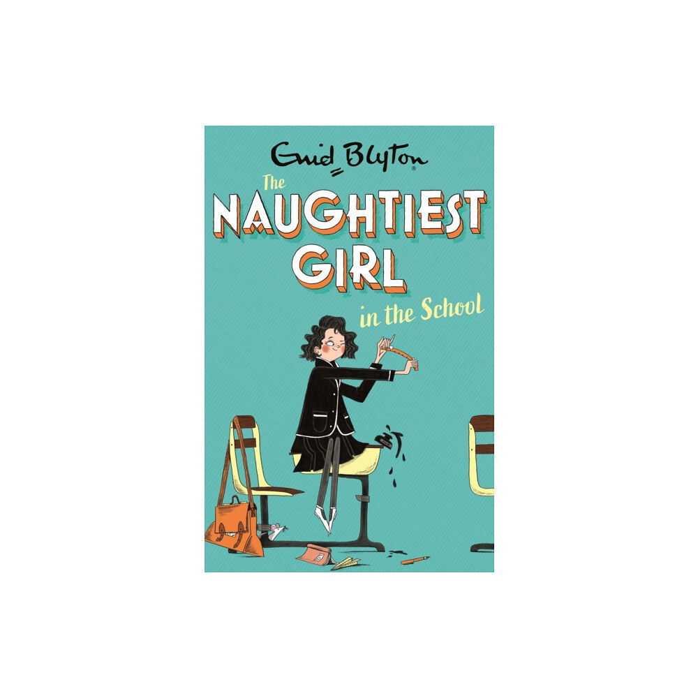 Hachette Children's Group The Naughtiest Girl: Naughtiest Girl In The School (häftad, eng)