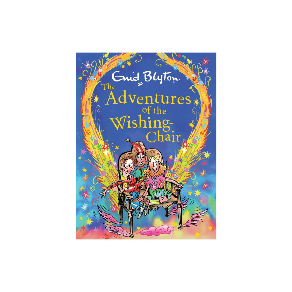 Hachette Children's Group The Adventures of the Wishing-Chair Deluxe Edition (inbunden, eng)