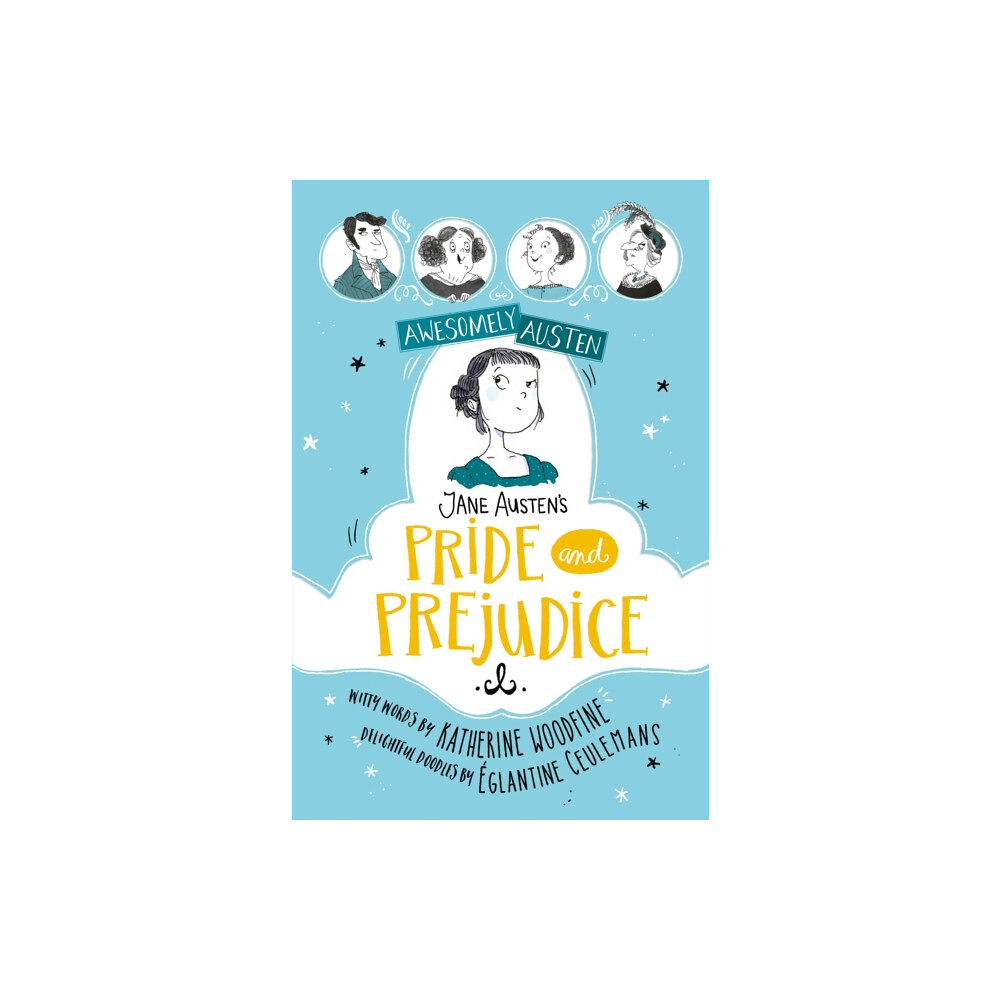 Hachette Children's Group Awesomely Austen - Illustrated and Retold: Jane Austen's Pride and Prejudice (häftad, eng)