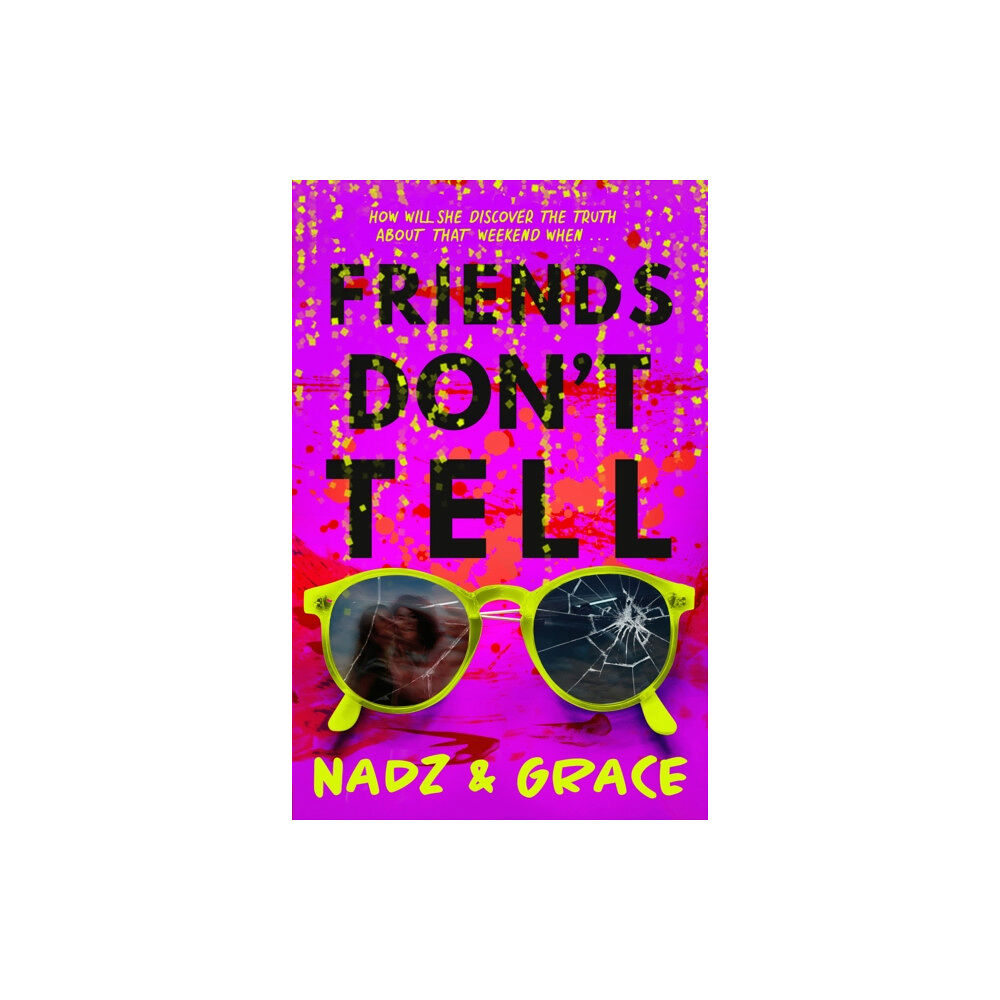 Hachette Children's Group Friends Don't Tell (häftad, eng)