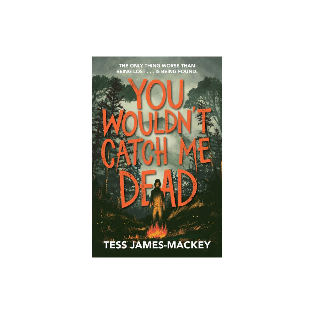 Hachette Children's Group You Wouldn't Catch Me Dead (häftad, eng)