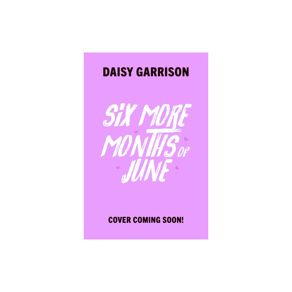 Hachette Children's Group Six More Months of June (häftad, eng)