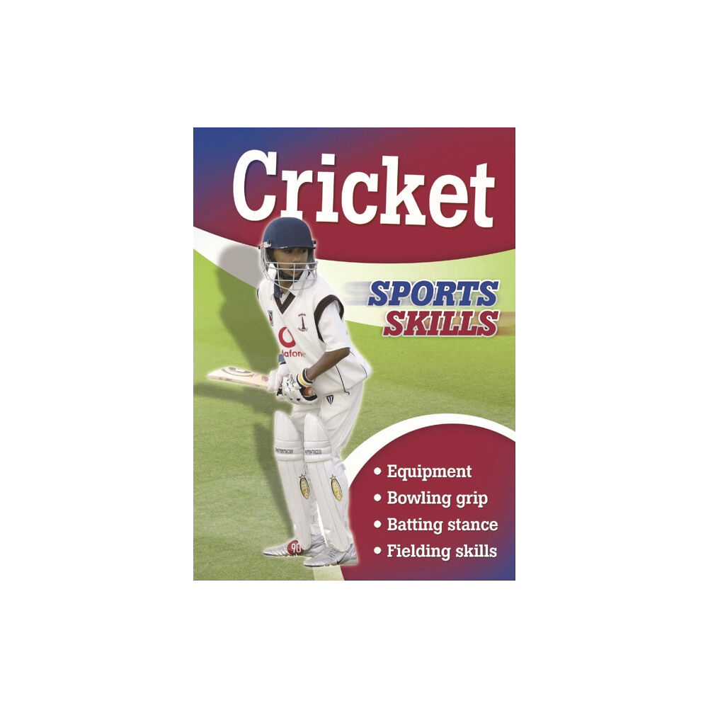 Hachette Children's Group Sports Skills: Cricket (häftad, eng)