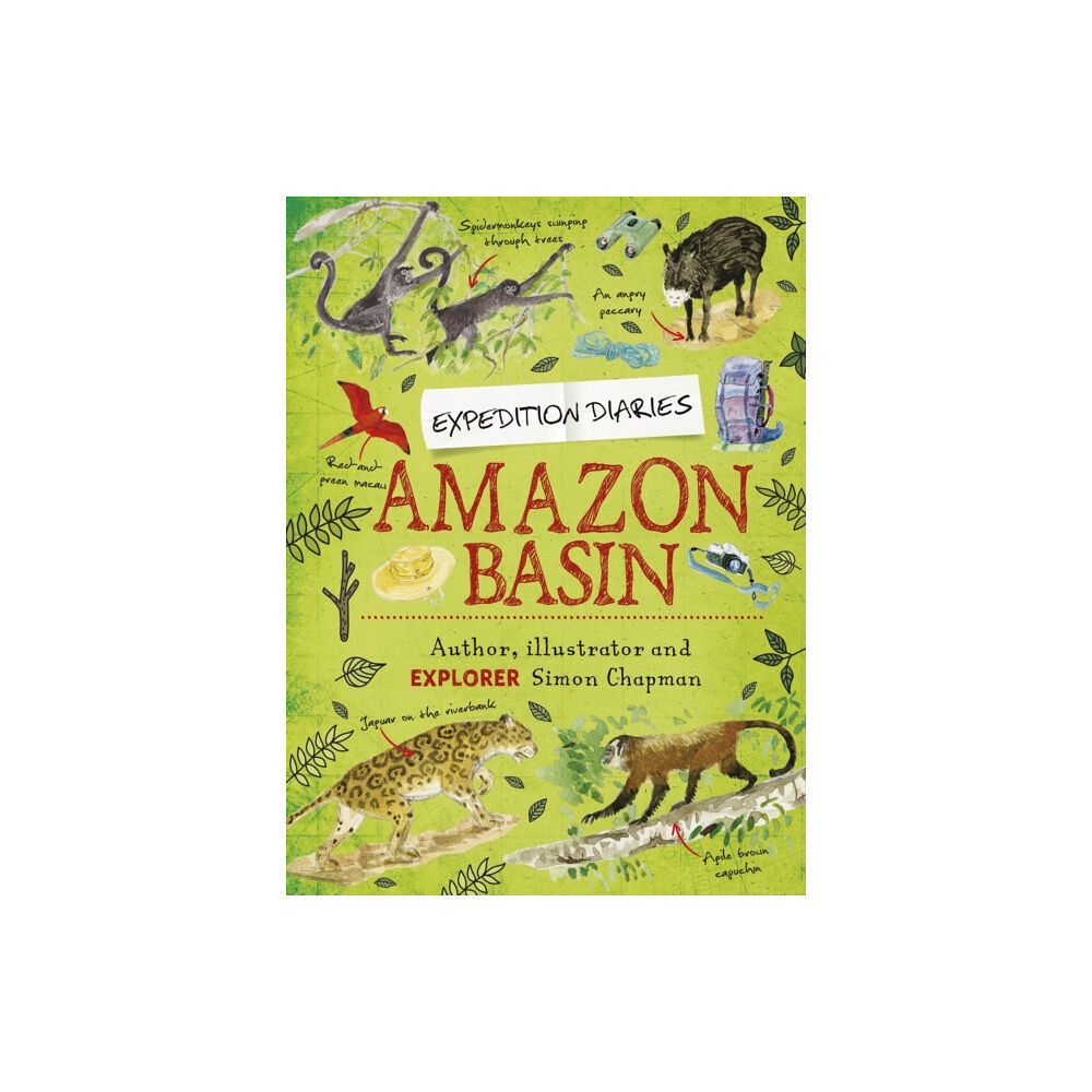 Hachette Children's Group Expedition Diaries: Amazon Basin (häftad, eng)