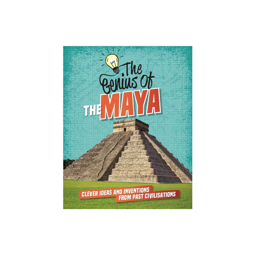 Hachette Children's Group The Genius of: The Maya (häftad, eng)