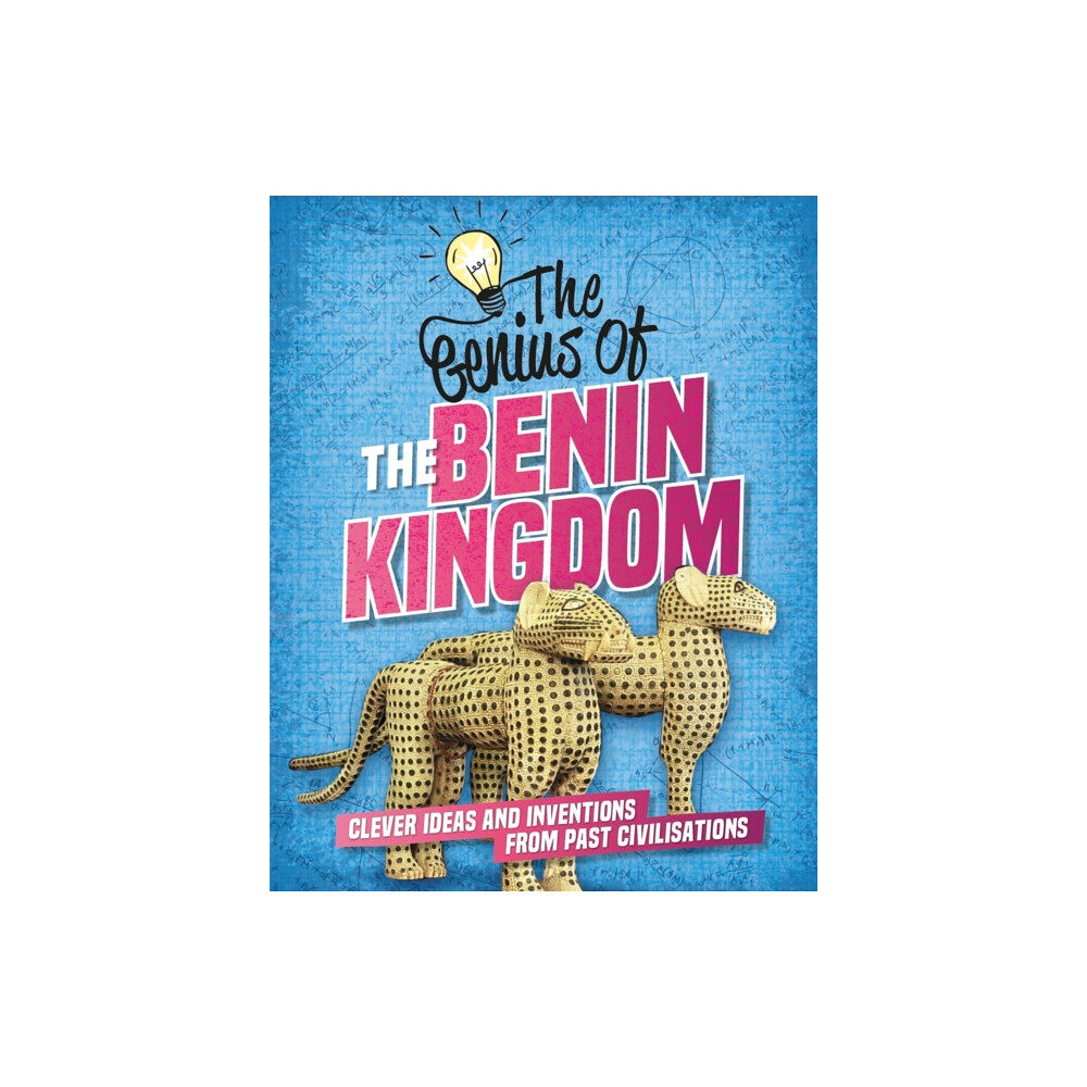 Hachette Children's Group The Genius of: The Benin Kingdom (häftad, eng)
