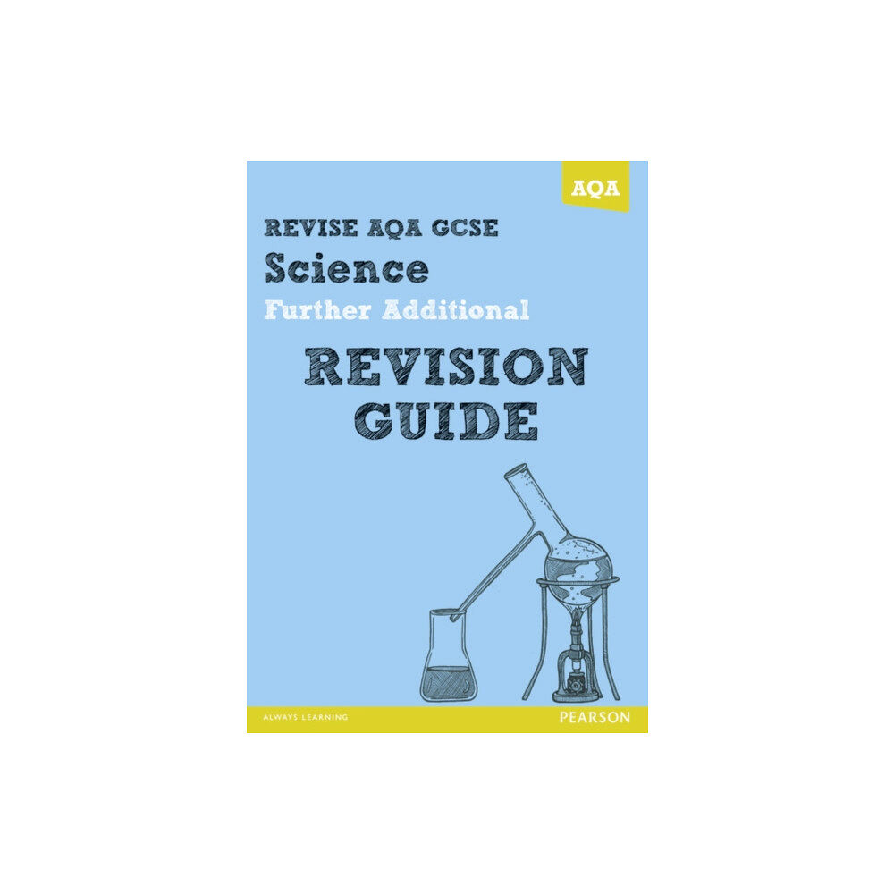 Pearson Education Limited REVISE AQA: GCSE Further Additional Science A Revision Guide (häftad, eng)