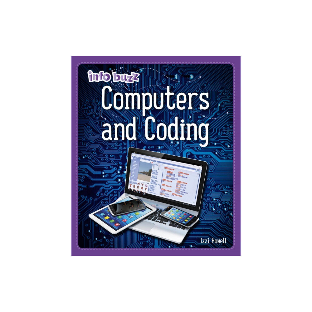 Hachette Children's Group Info Buzz: S.T.E.M: Computers and Coding (häftad, eng)