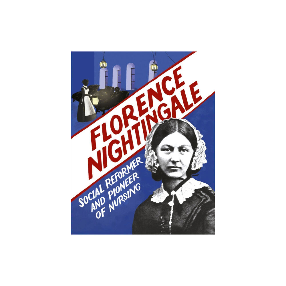 Hachette Children's Group Florence Nightingale (häftad, eng)