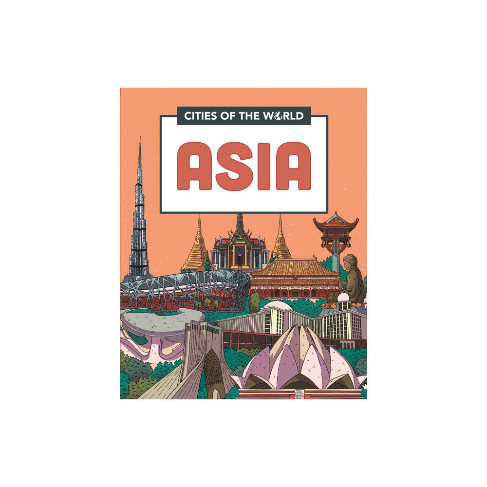 Hachette Children's Group Cities of the World: Cities of Asia (häftad, eng)