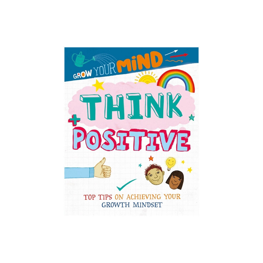 Hachette Children's Group Grow Your Mind: Think Positive (häftad, eng)