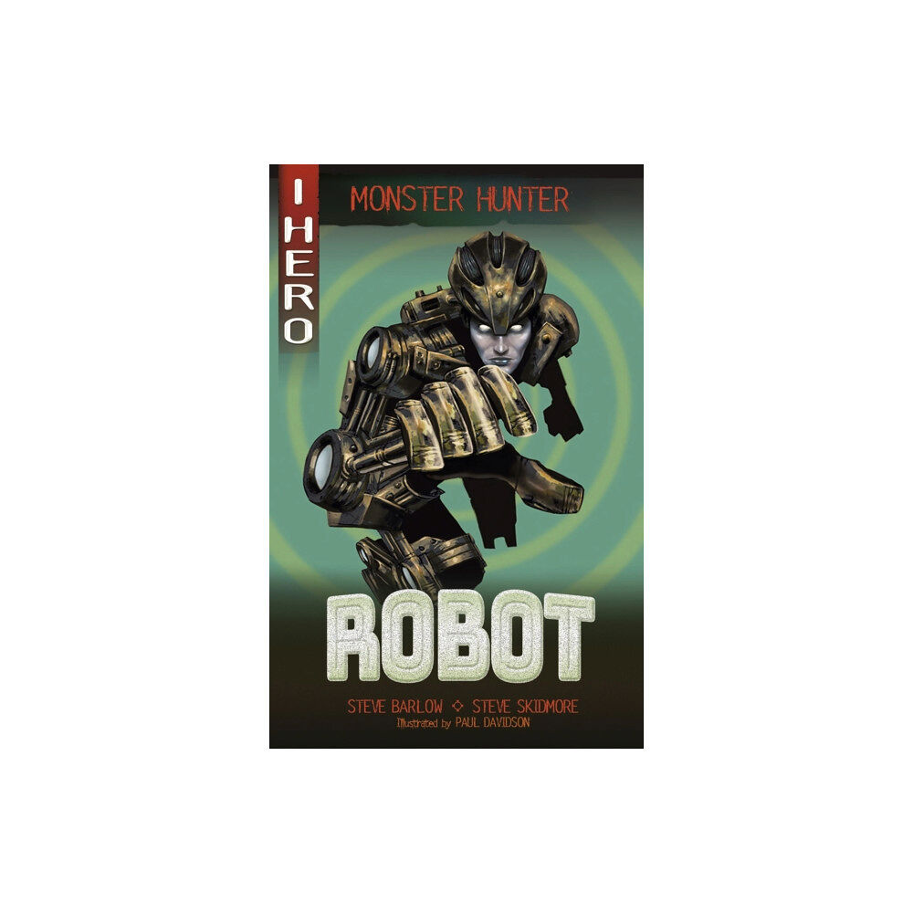 Hachette Children's Group EDGE: I HERO: Monster Hunter: Robot (häftad, eng)