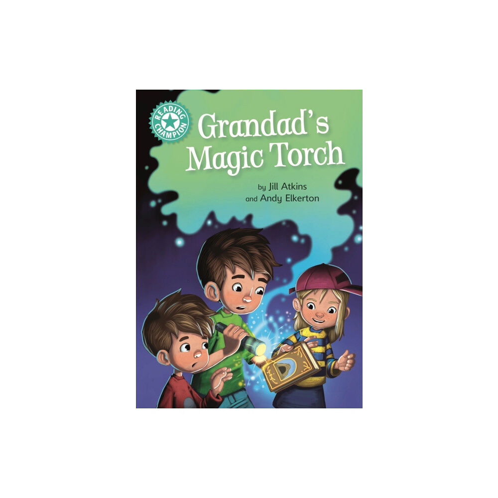 Hachette Children's Group Reading Champion: Grandad's Magic Torch (inbunden, eng)