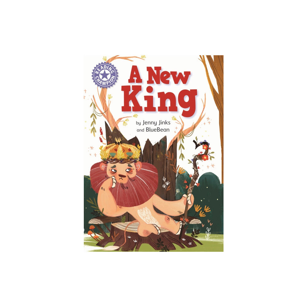 Hachette Children's Group Reading Champion: A New King (inbunden, eng)