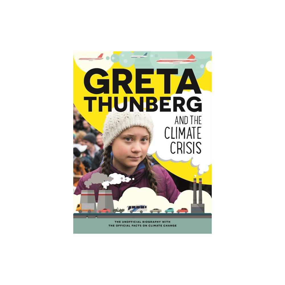 Hachette Children's Group Greta Thunberg and the Climate Crisis (häftad, eng)