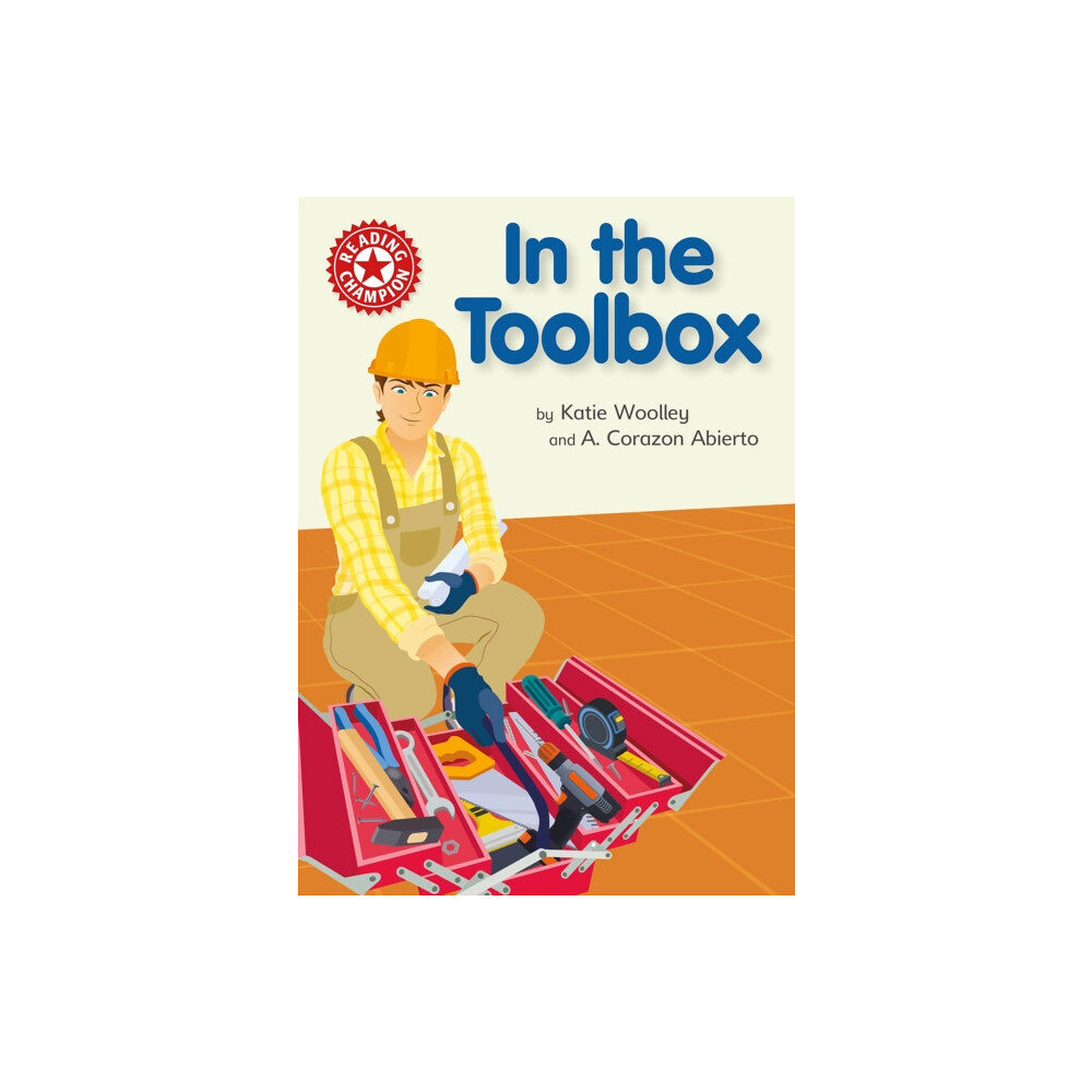 Hachette Children's Group Reading Champion: In the Toolbox (häftad, eng)