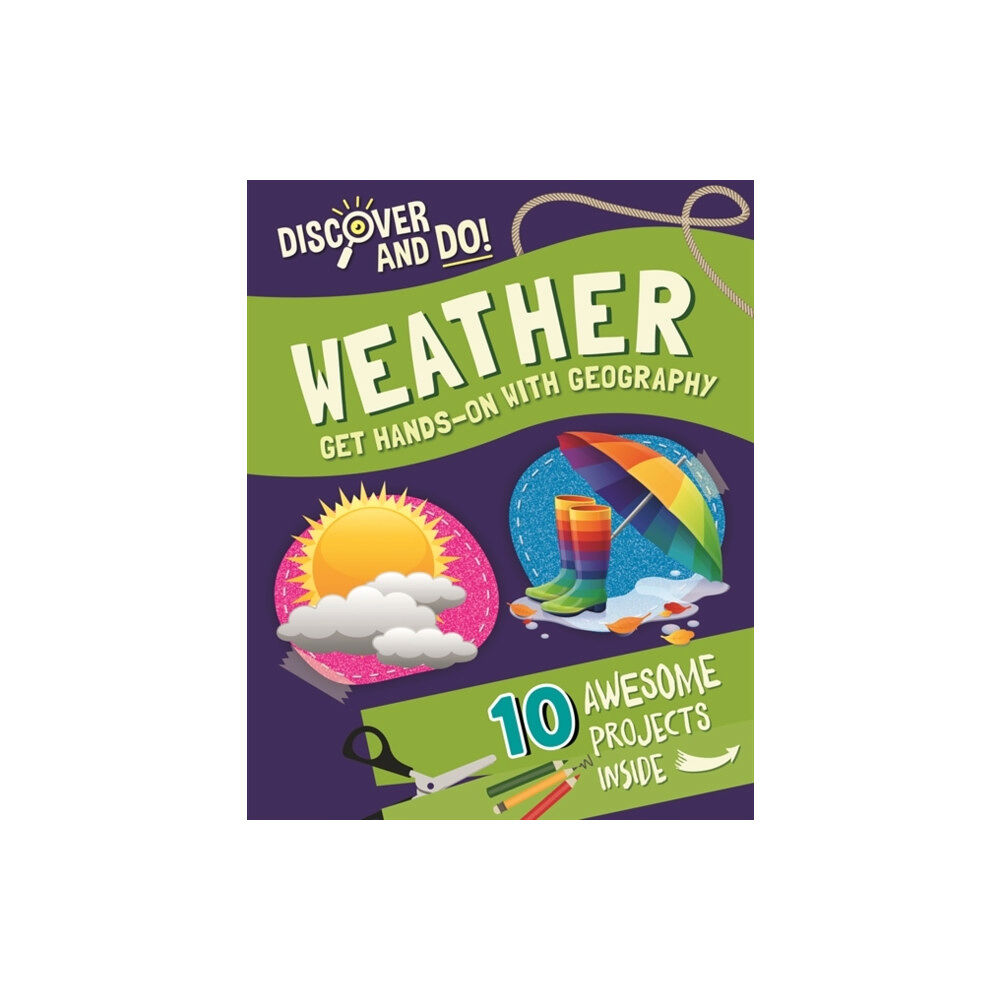 Hachette Children's Group Discover and Do: Weather (inbunden, eng)