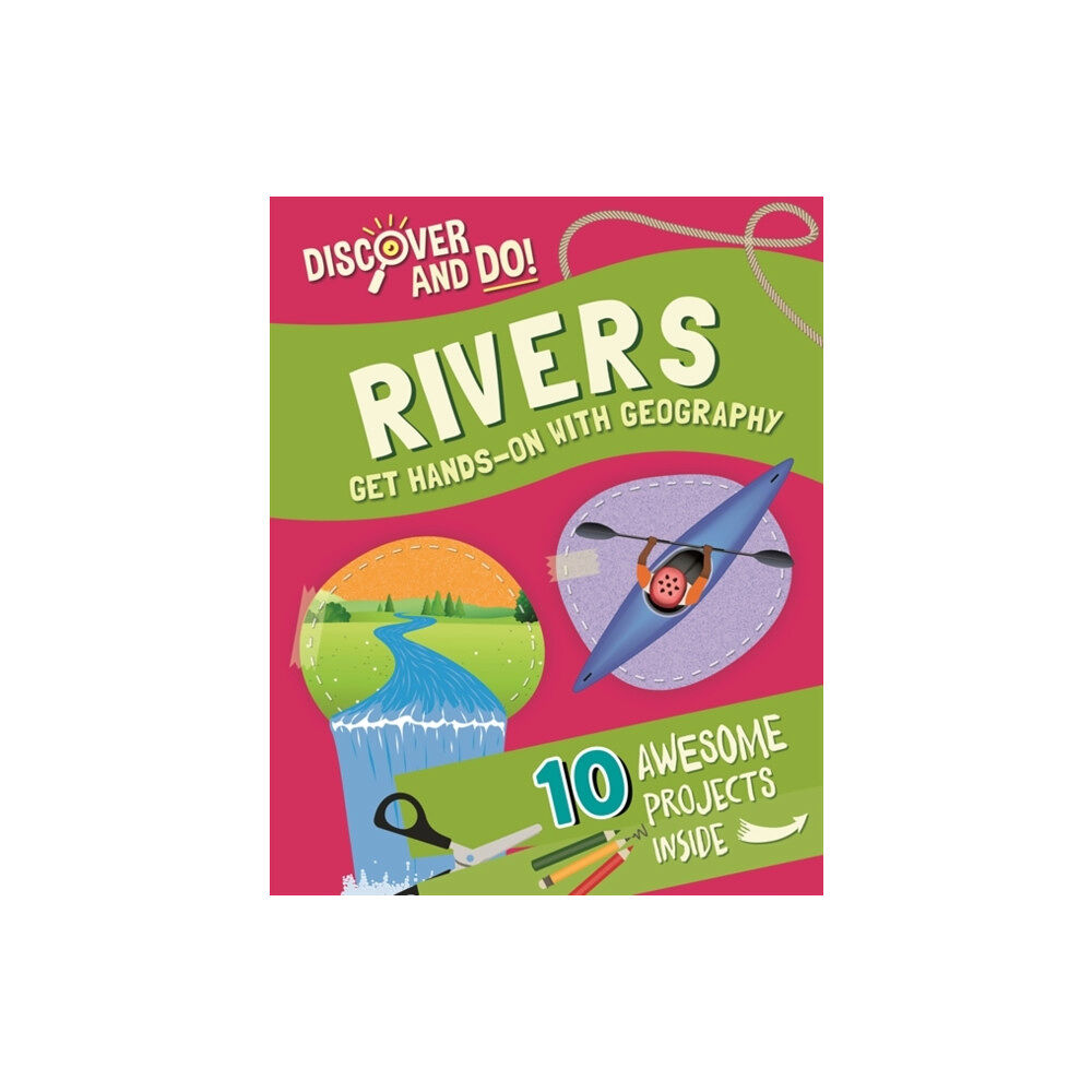 Hachette Children's Group Discover and Do: Rivers (häftad, eng)