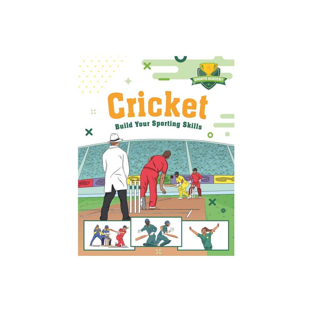 Hachette Children's Group Sports Academy: Cricket (häftad, eng)