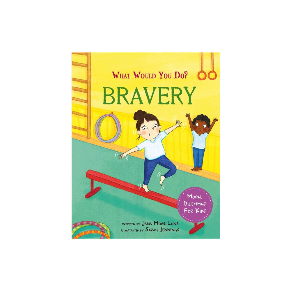 Hachette Children's Group What would you do?: Bravery (inbunden, eng)