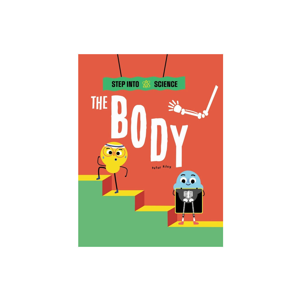 Hachette Children's Group Step Into Science: The Body (häftad, eng)