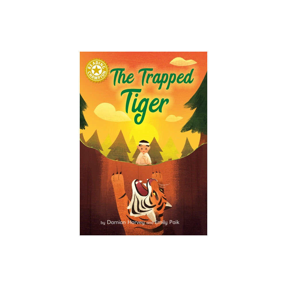 Hachette Children's Group Reading Champion: The Trapped Tiger (inbunden, eng)