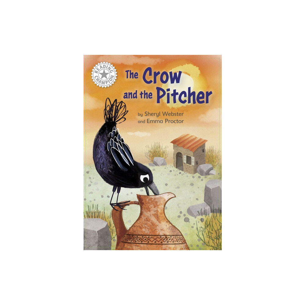 Hachette Children's Group Reading Champion: The Crow and the Pitcher (häftad, eng)