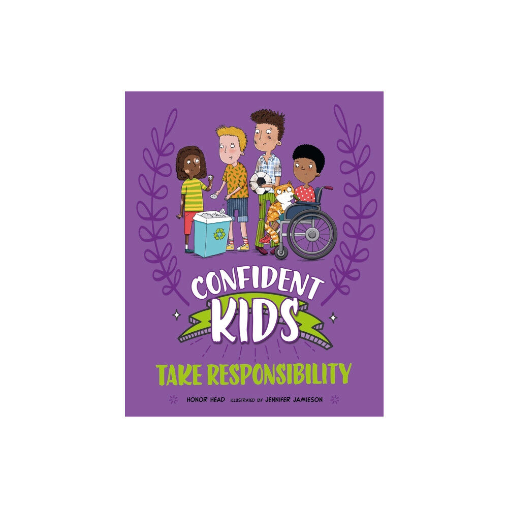 Hachette Children's Group Confident Kids!: Take Responsibility (inbunden, eng)