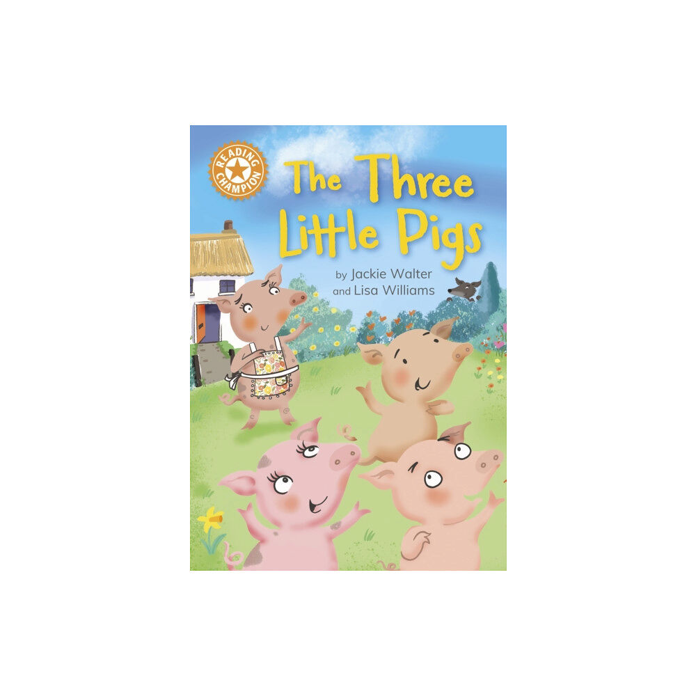 Hachette Children's Group Reading Champion: The Three Little Pigs (häftad, eng)