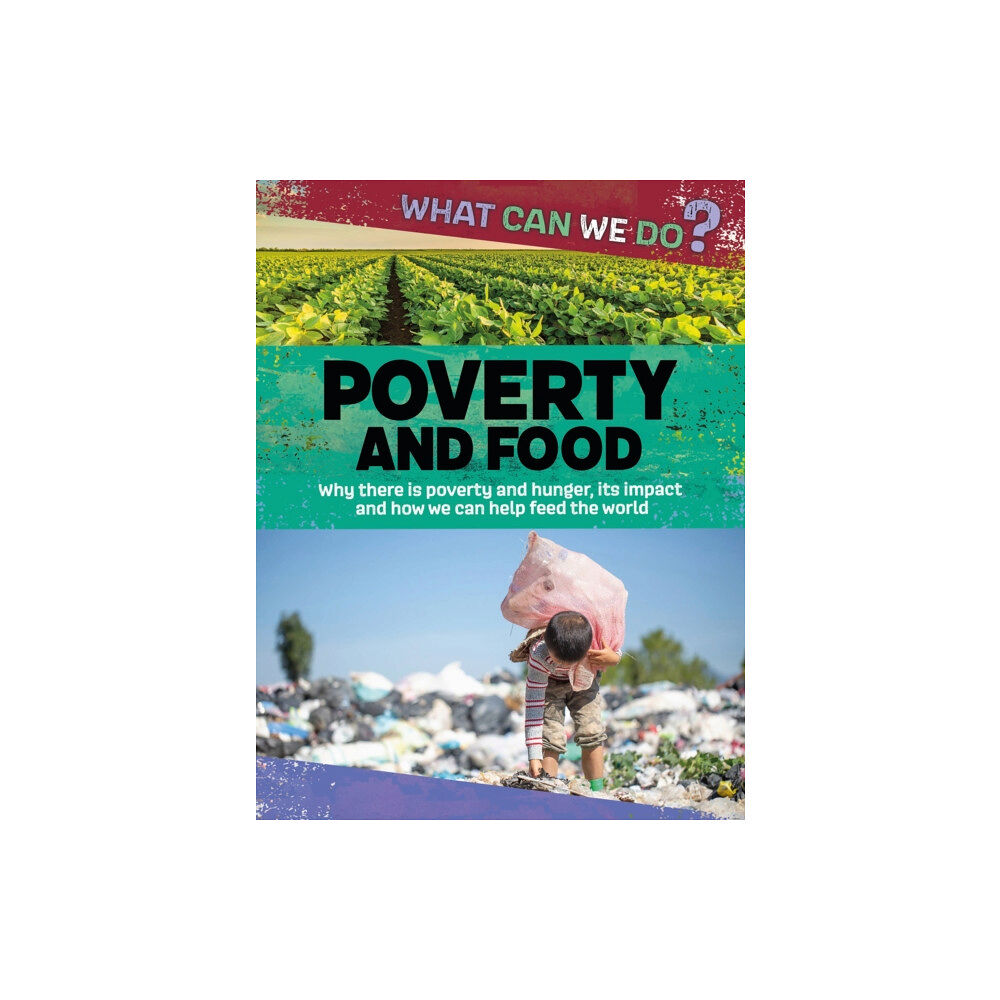 Hachette Children's Group What Can We Do?: Poverty and Food (häftad, eng)