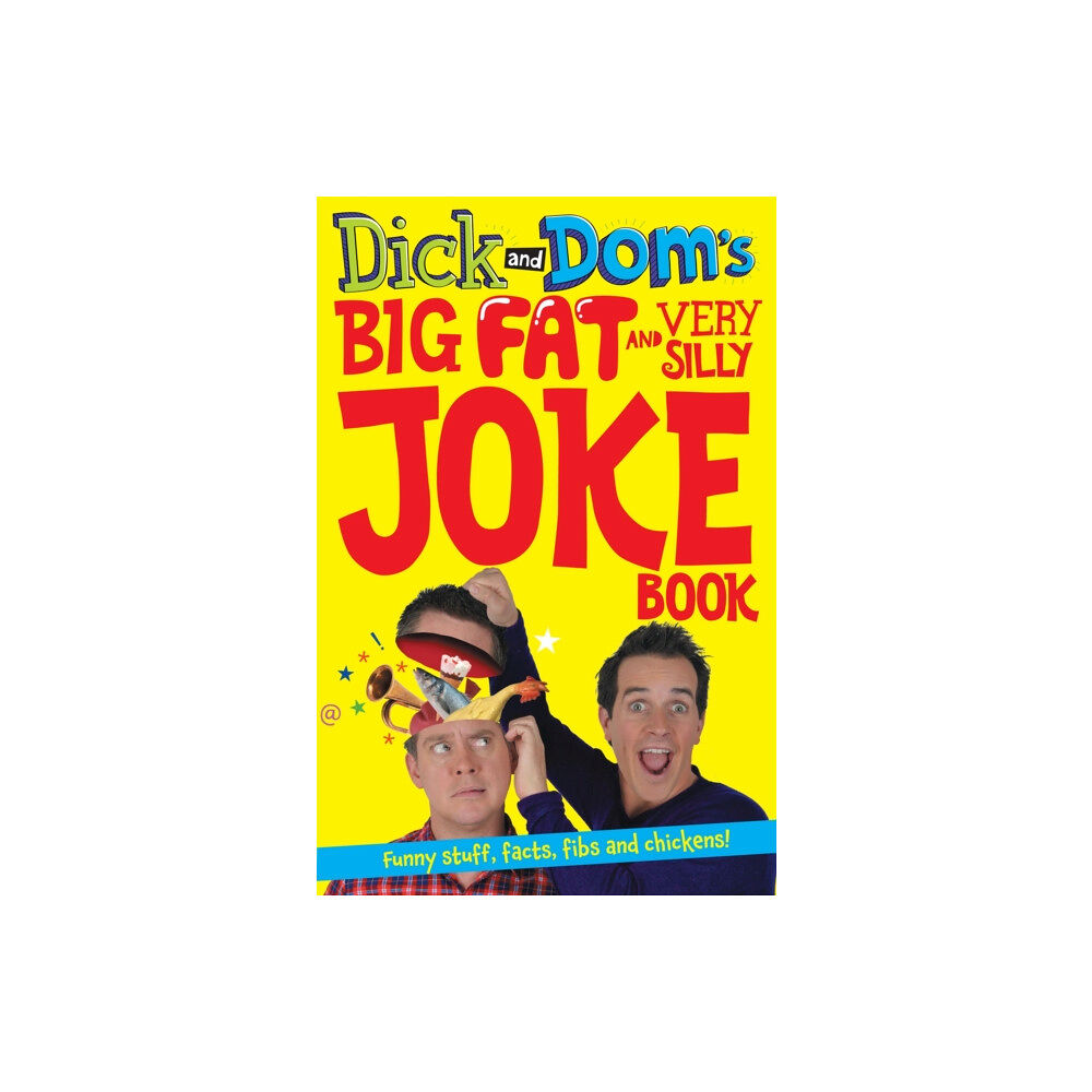 Pan Macmillan Dick and Dom's Big Fat and Very Silly Joke Book (häftad, eng)