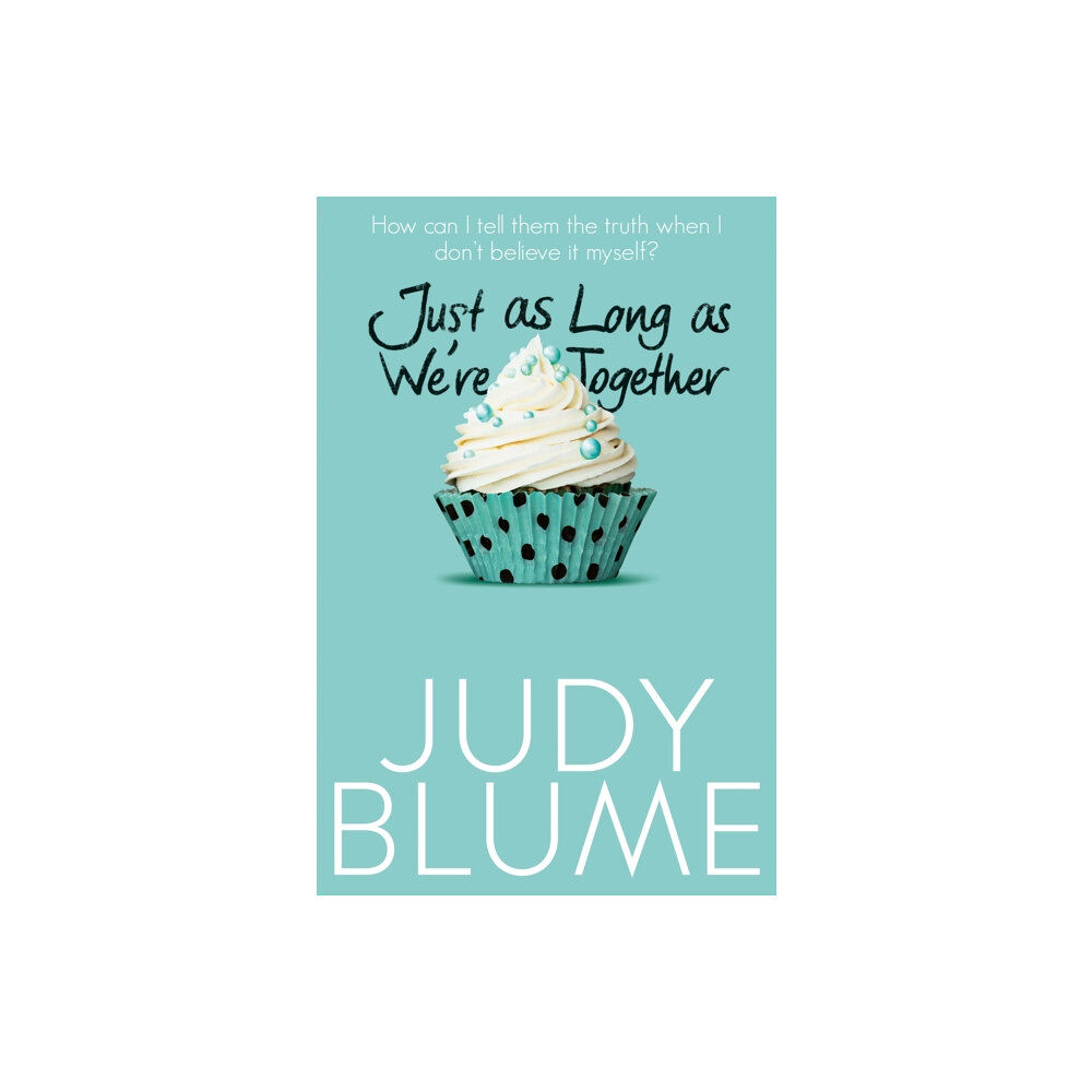 Pan Macmillan Just as Long as We're Together (häftad, eng)