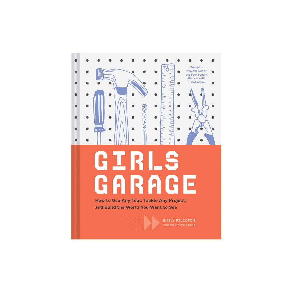 Chronicle Books Girls Garage (inbunden, eng)