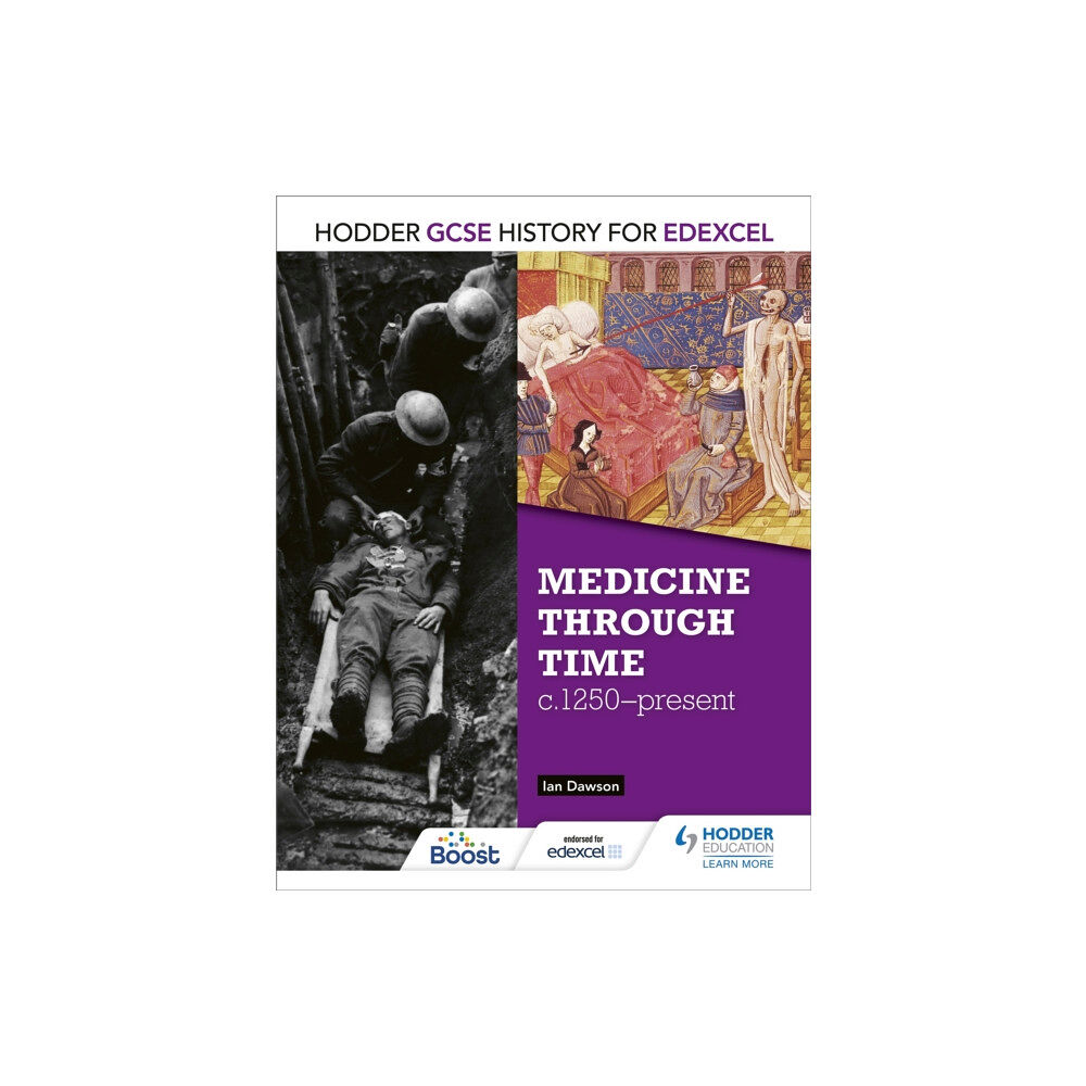 Hodder Education Hodder GCSE History for Edexcel: Medicine Through Time, c1250–Present (häftad, eng)