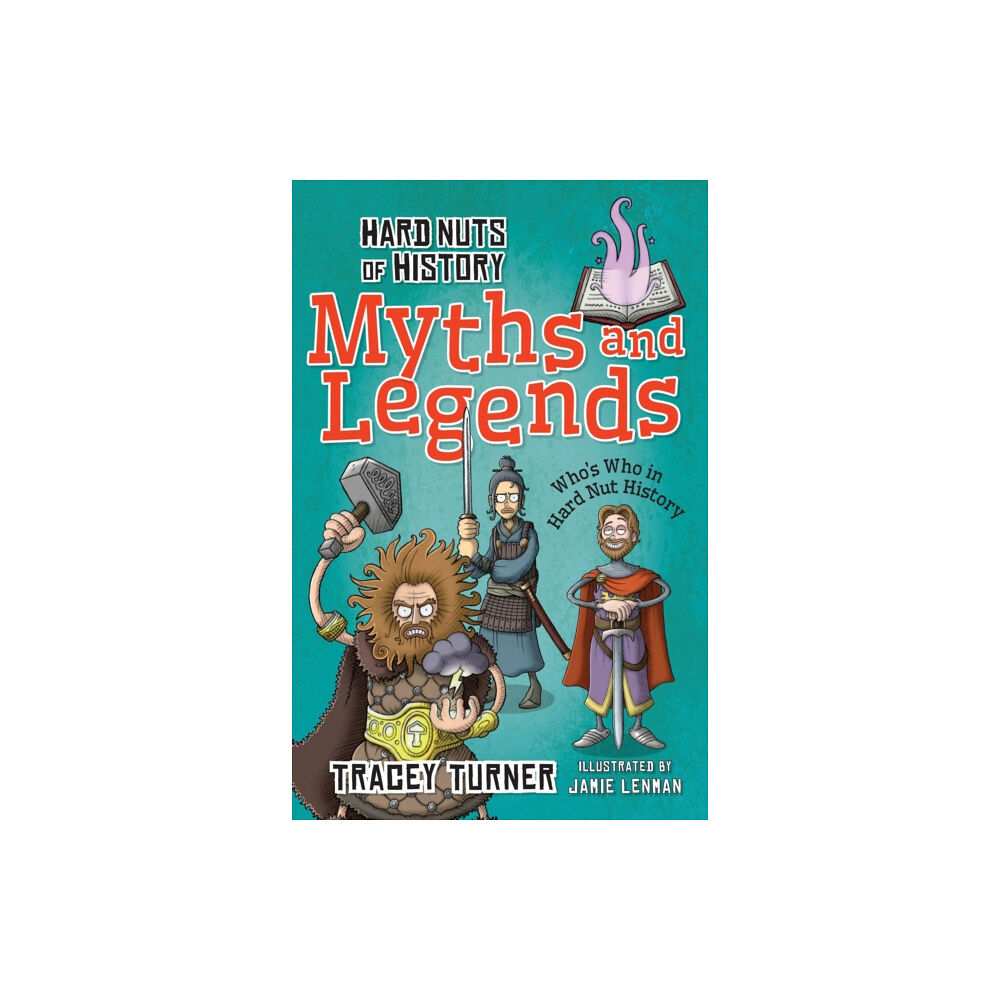 Bloomsbury Publishing PLC Hard Nuts of History: Myths and Legends (häftad, eng)