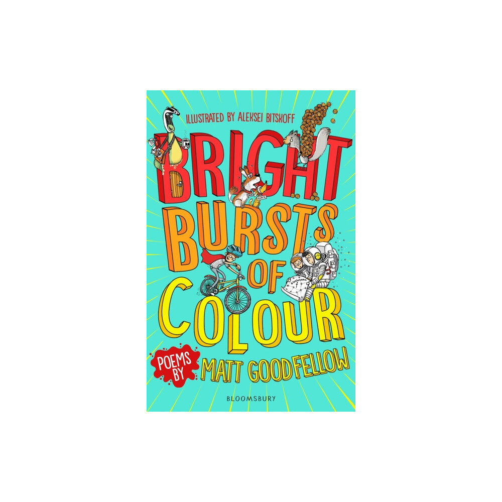 Bloomsbury Publishing PLC Bright Bursts of Colour (häftad, eng)