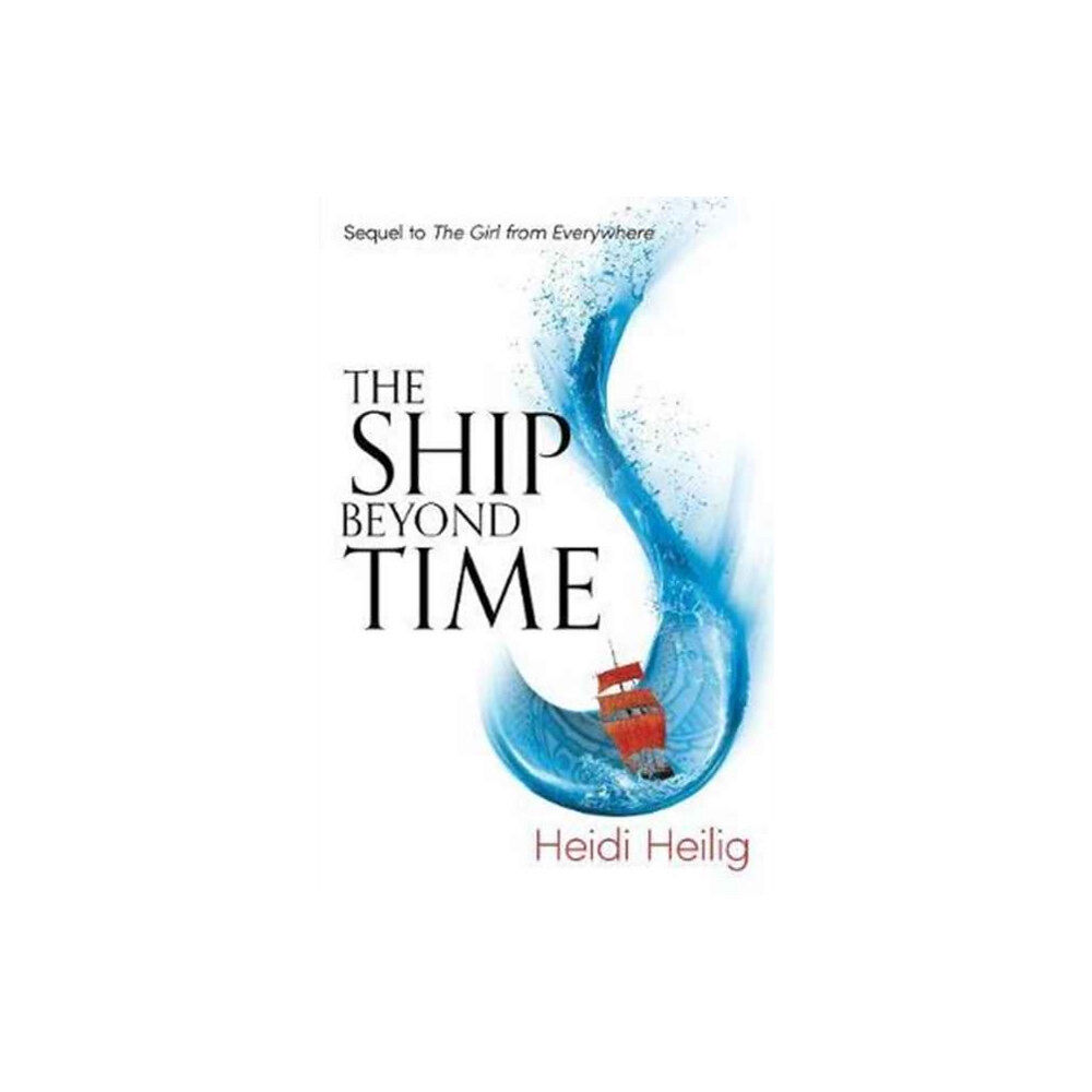 Hot Key Books The Ship Beyond Time (häftad, eng)