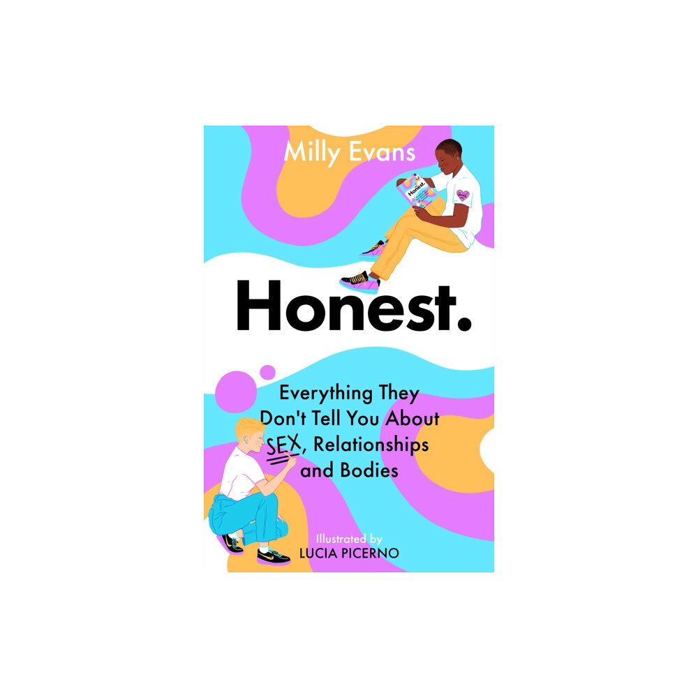 Hot Key Books HONEST: Everything They Don't Tell You About Sex, Relationships and Bodies (häftad, eng)