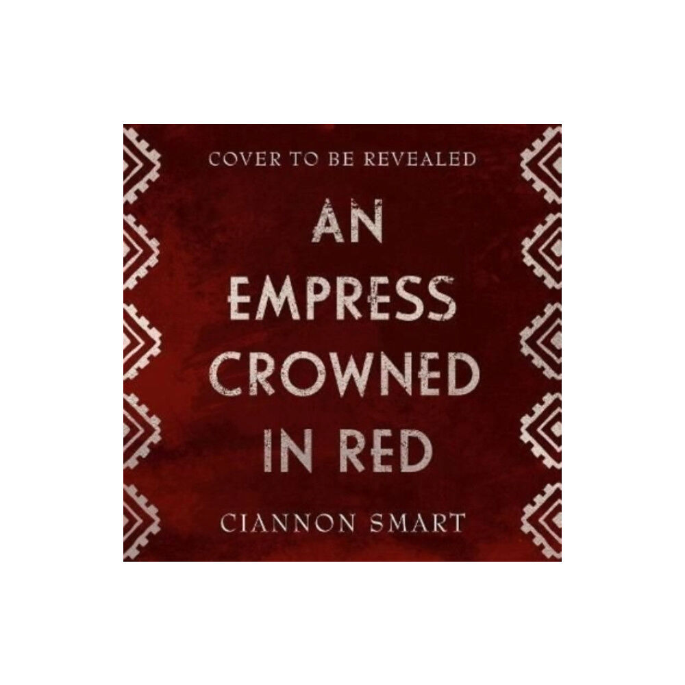 Hot Key Books Empress Crowned in Red (häftad, eng)