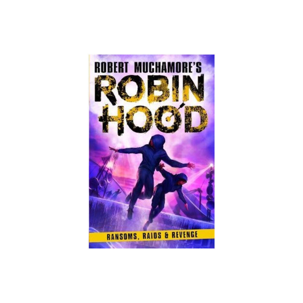 Hot Key Books Robin Hood 5: Ransoms, Raids and Revenge (Robert Muchamore's Robin Hood) (häftad, eng)