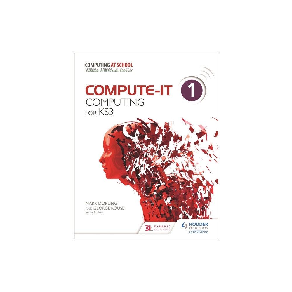 Hodder Education Compute-IT: Student's Book 1 - Computing for KS3 (häftad, eng)